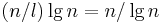 (n/l) \lg n = n / \lg n