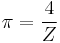 \pi=\frac{4}{Z}\!