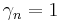 \gamma_n=1