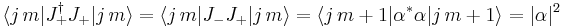 \langle j\,m|J_%2B^\dagger J_%2B|j\,m\rangle = \langle j\,m|J_-J_%2B|j\,m\rangle = \langle j\,m%2B1|\alpha^*\alpha|j\,m%2B1\rangle = |\alpha|^2