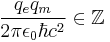 \frac{q_e q_m}{2 \pi \epsilon_0 \hbar c^2} \in \mathbb{Z}