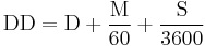 \mathrm{DD} = \mathrm{D} %2B \frac{\mathrm{M}}{60} %2B \frac{\mathrm{S}}{3600}