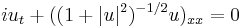 \displaystyle iu_t%2B((1%2B|u|^2)^{-1/2}u)_{xx}=0