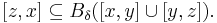 [z,x]\subseteq B_{\delta}([x,y]\cup[y,z]). 