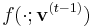 f(\cdot;\mathbf{v}^{(t-1)})