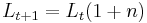 L_{t%2B1}=L_t(1%2Bn)\,