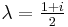 \lambda=\textstyle{\frac{1%2Bi}{2}}