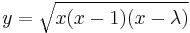 y = \sqrt{x(x-1)(x-\lambda)}