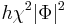 h\chi^2|\Phi|^2