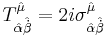 T^{\hat{\mu}}_{\hat{\alpha}\hat{\dot{\beta}}} = 2i\sigma^{\hat{\mu}}_{\hat{\alpha}\hat{\dot{\beta}}}