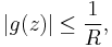 |g(z)| \le \frac{1}{R},