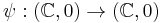 \psi�: (\mathbb{C},0) \to (\mathbb{C},0)