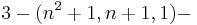 3-(n^2%2B1,n%2B1,1)-