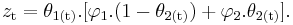 z_\mathrm{t}=\theta_\mathrm{1(t)}.[\varphi_\mathrm{1}.(1-\theta_\mathrm{2(t)})%2B\varphi_\mathrm{2}.\theta_\mathrm{2(t)}].