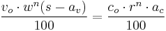  {v_{o} \cdot w^{n} (s - a_{v})\over 100} =  {c_{o} \cdot r^{n} \cdot a_c\over 100}