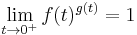 \lim_{t \to 0^%2B} f(t)^{g(t)} = 1