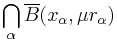 \bigcap_\alpha \overline{B}(x_\alpha, \mu r_\alpha)