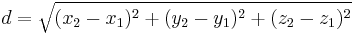 d = \sqrt{(x_2-x_1)^2 %2B (y_2-y_1)^2%2B (z_2-z_1)^2}