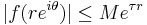 |f(re^{i\theta})|\le Me^{\tau r}