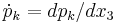 \dot{p}_k=dp_k/dx_3