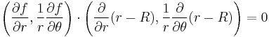 \left(\frac{\partial f}{\partial r}, \frac{1}{r} \frac{\partial f}{\partial \theta}\right) \cdot \left(\frac{\partial}{\partial r}(r - R), \frac{1}{r} \frac{\partial}{\partial \theta}(r - R)\right) = 0