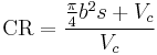 \mbox{CR} = \frac { \tfrac{\pi}{4} b^2 s %2B V_c } {V_c}