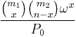 \frac{\binom{m_1}{x} \binom{m_2}{n-x} \omega^x}{P_0}