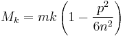 M_{k}=mk\left(  1-\frac{p^{2}}{6n^{2}}\right)