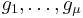 g_1,\ldots, g_{\mu}