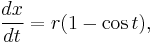 \frac{dx}{dt} = r(1- \cos t),