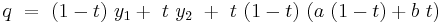 q\ =\ (1-t)\ y_1 %2B\ t\ y_2\ %2B\ t\ (1-t)\ (a\ (1-t) %2B b\ t)