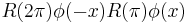  R(2\pi)\phi(-x) R(\pi)\phi(x) \,