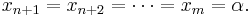 x_{n%2B1} = x_{n%2B2} = \cdots = x_m = \alpha.