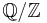 \mathbb{Q}/\mathbb{Z}