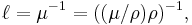 \ell = \mu^{-1} = ( (\mu/\rho) \rho)^{-1},