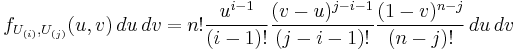 f_{U_{(i)},U_{(j)}}(u,v)\,du\,dv= n!{u^{i-1}\over (i-1)!}{(v-u)^{j-i-1}\over(j-i-1)!}{(1-v)^{n-j}\over (n-j)!}\,du\,dv