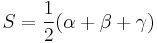 S = \frac{1}{2}(\alpha %2B\beta %2B \gamma)