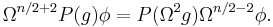 \Omega^{n/2%2B2}P(g)\phi = P(\Omega^2g)\Omega^{n/2-2}\phi.\,