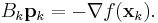 B_k \mathbf{p}_k = -\nabla f(\mathbf{x}_k).