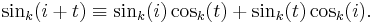 \sin_k(i%2Bt)\equiv \sin_k(i)\cos_k(t)%2B\sin_k(t)\cos_k(i).