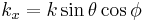 k_x = k \sin \theta \cos \phi \,\!