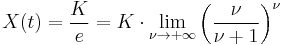 X(t) = \frac{K}{e} = K \cdot \lim_{\nu \rightarrow %2B\infty} \left( \frac{\nu}{\nu%2B1} \right)^{\nu} 