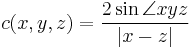  c(x,y,z)=\frac{2\sin \angle xyz}{|x-z|}