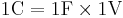 1 \mathrm{C} = 1 \mathrm{F} \times 1 \mathrm{V}