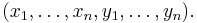 (x_1, \ldots, x_n, y_1, \ldots, y_n).