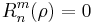 R^m_n(\rho)=0