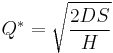 Q^* = \sqrt{\frac{2DS}{H}} 