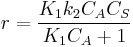 r= \frac {K_1 k_2 C_A C_S}{K_1 C_A%2B1}