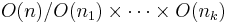  O(n)/O(n_1)\times\cdots\times O(n_k)