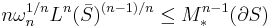 n\omega_n^{1/n} L^n(\bar{S})^{(n-1)/n} \le M^{n-1}_*(\partial S)